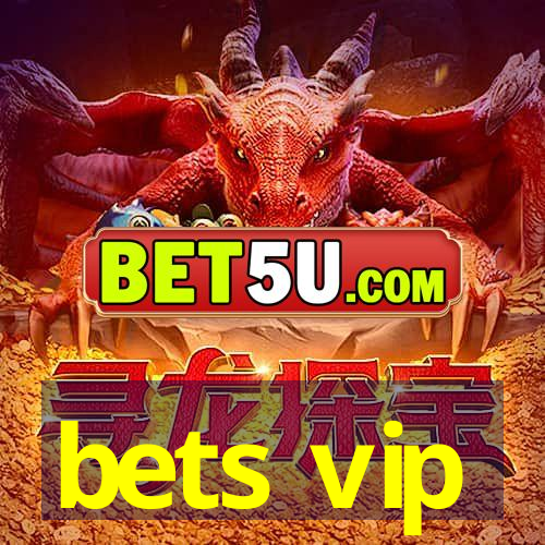 bets vip